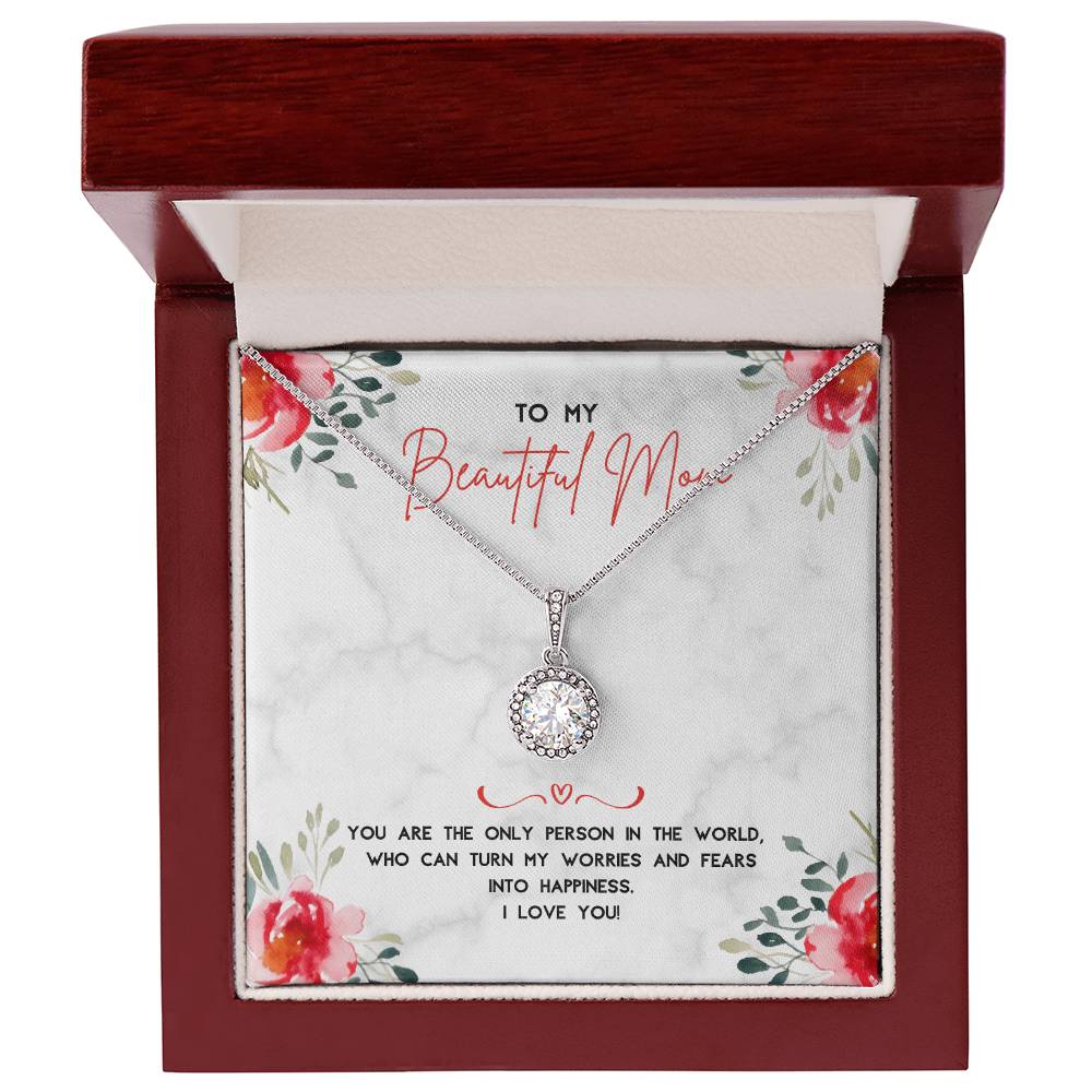 Eternal Hope Necklace | To My Beautiful Mom - You Are The Only Person