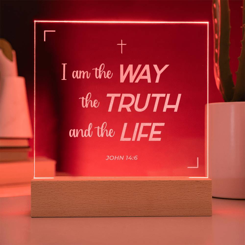 I am the truth |  Engraved Acrylic Plaque Led Light