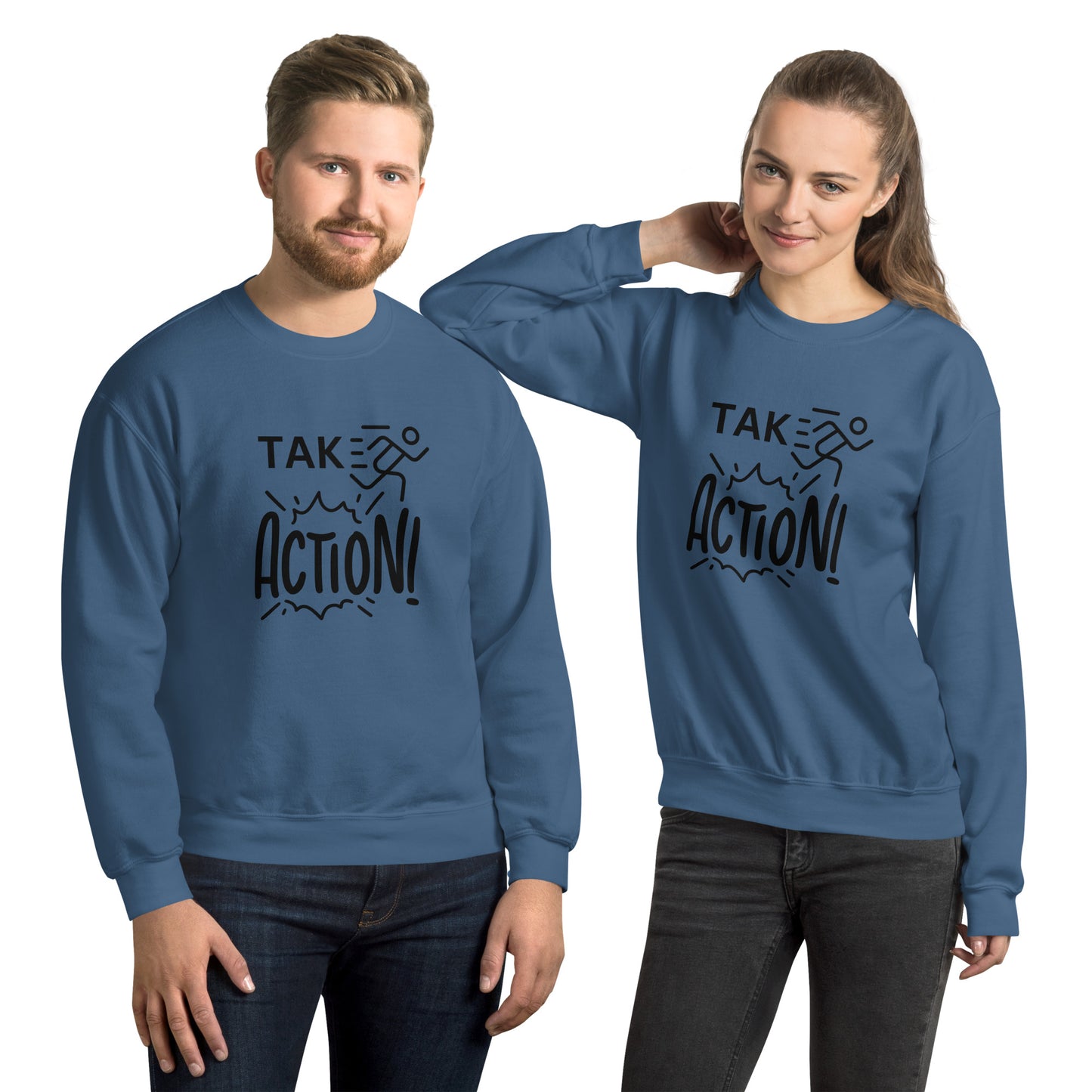 Take action | Unisex Sweatshirt