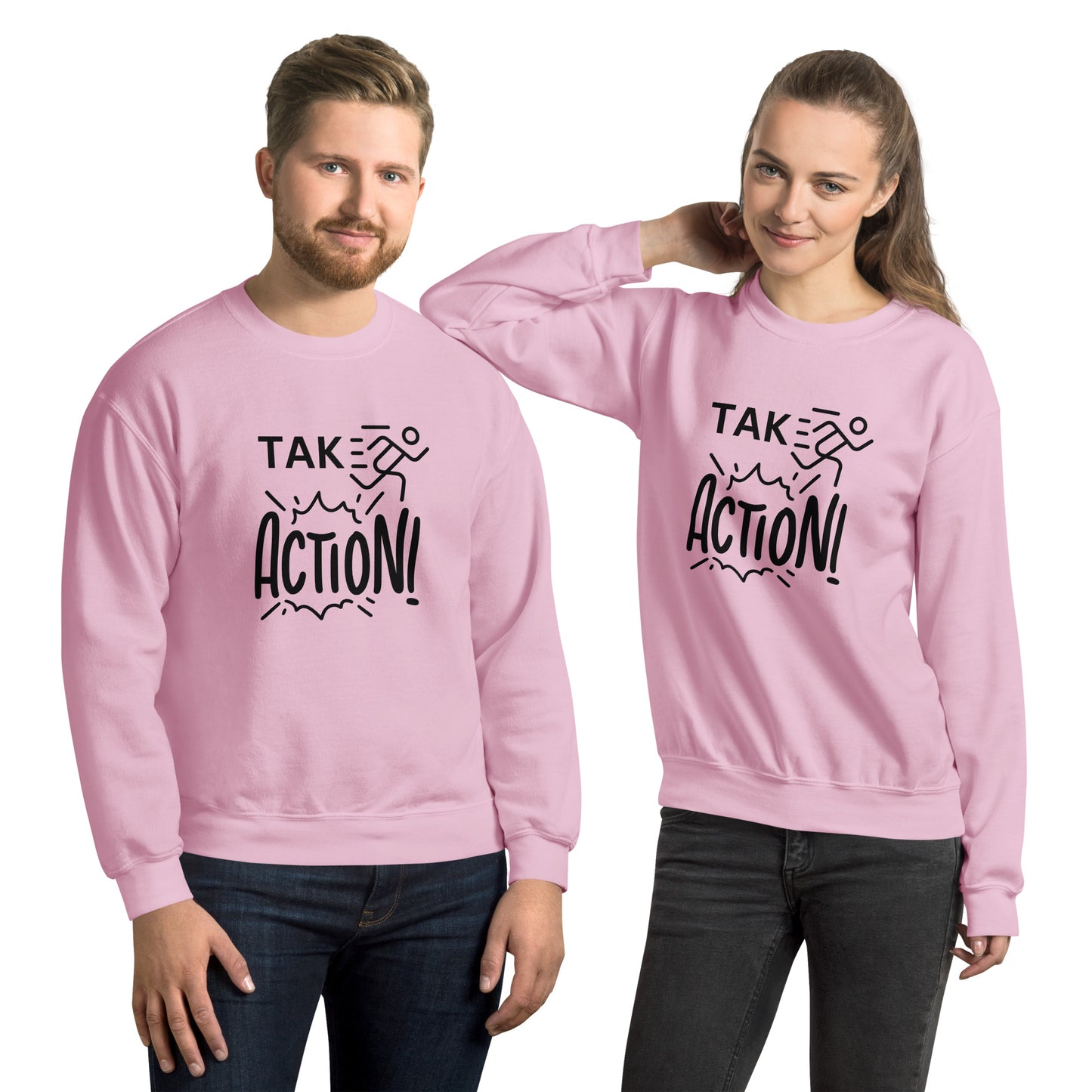 Take action | Unisex Sweatshirt