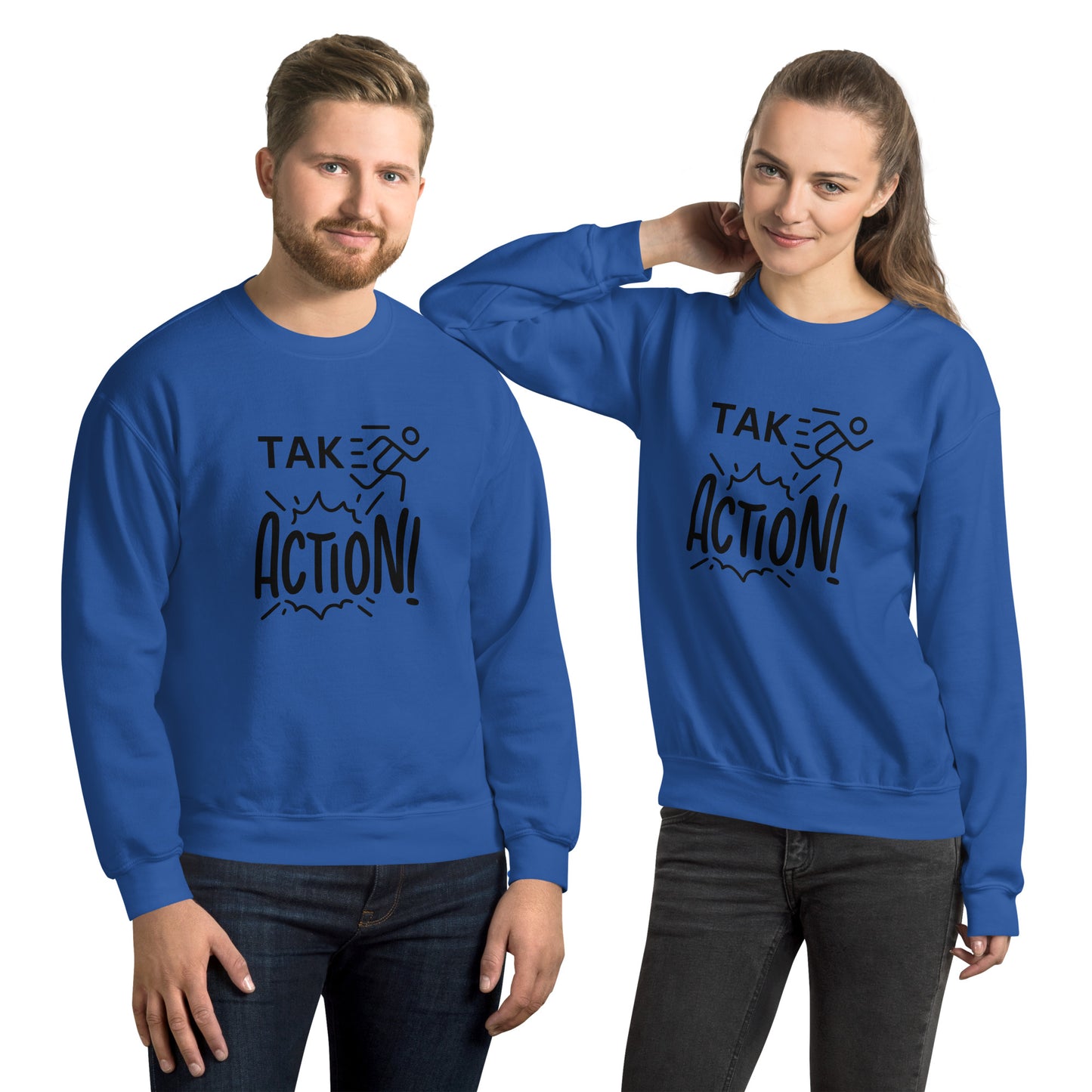 Take action | Unisex Sweatshirt